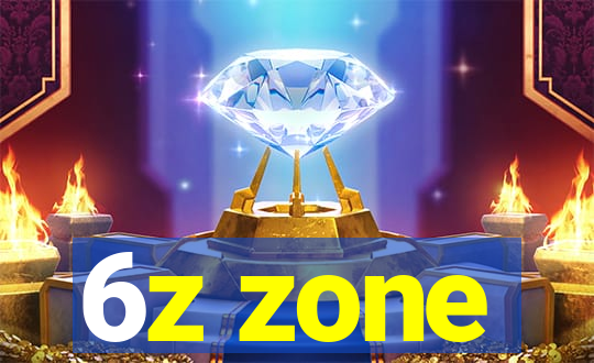 6z zone